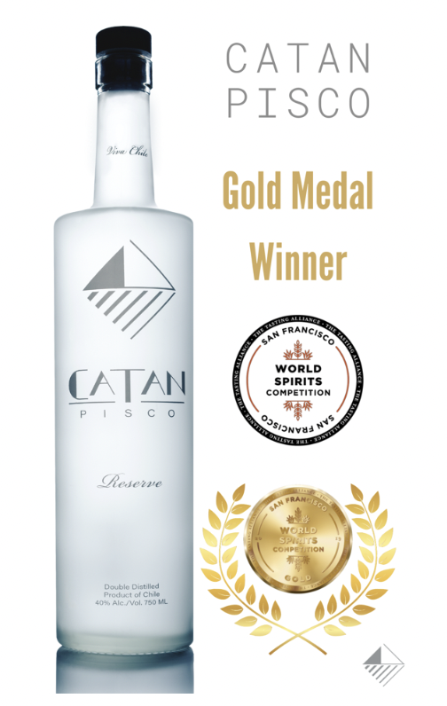 A bottle of Catan Pisco next to a San Francisco World Spirits Competition Gold award image. Caption reads Catan Pisco Gold Medal Winner San Francisco World Spirits Competition
